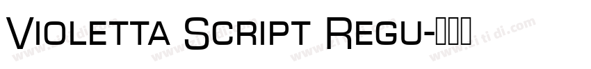 Violetta Script Regu字体转换